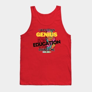 Born genius Tank Top